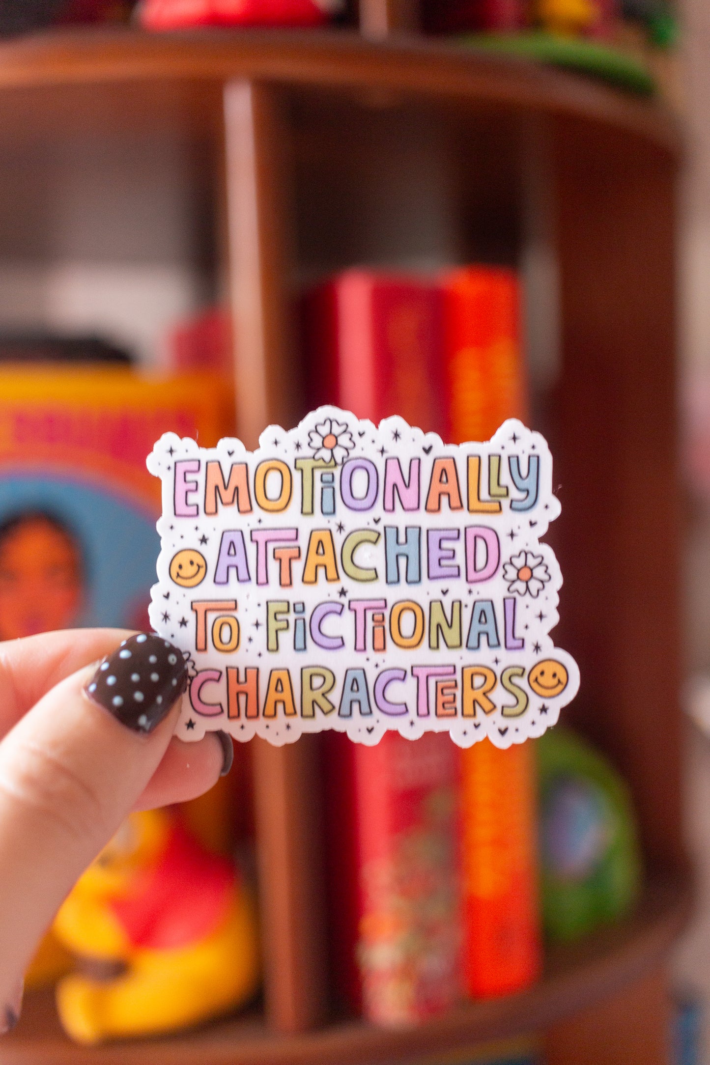 Emotionally Attached to Fictional Characters Sticker