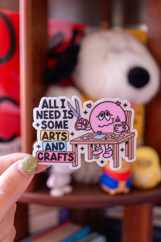 Need Arts and Crafts Sticker