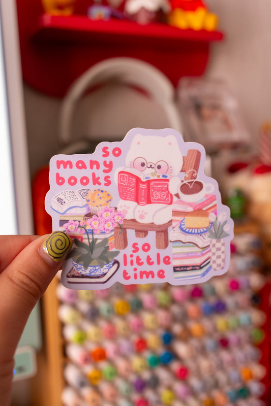 So Many Books, So Little Time Sticker